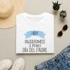 El Primer Día Del Padre T-Shirt